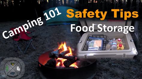 Camping 101 - Safe Food Storage  Useful Knowledge