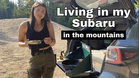 Living in a Subaru Solo in the Mountains of BC and a Cookout  A typical day living out of my car